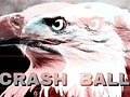 CRASH BALL